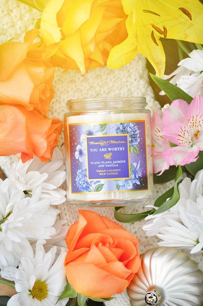 You Are Worthy Ylang Ylang, Jasmine, Vanilla 8oz Candle